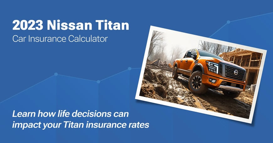 2023 Nissan Titan car insurance calculator image