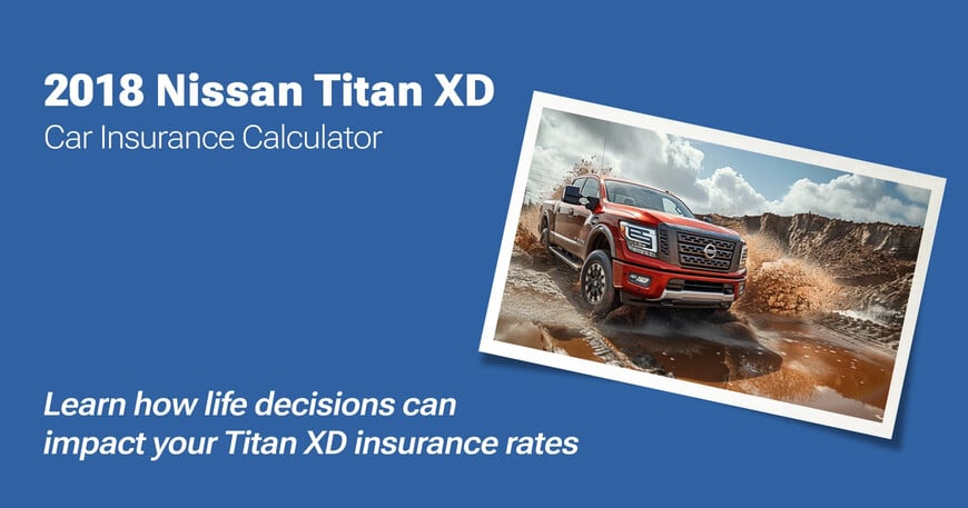 2018 Nissan Titan XD car insurance calculator image