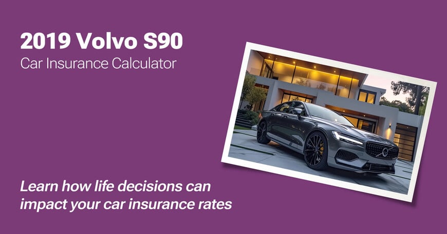 2019 Volvo S90 car insurance calculator image
