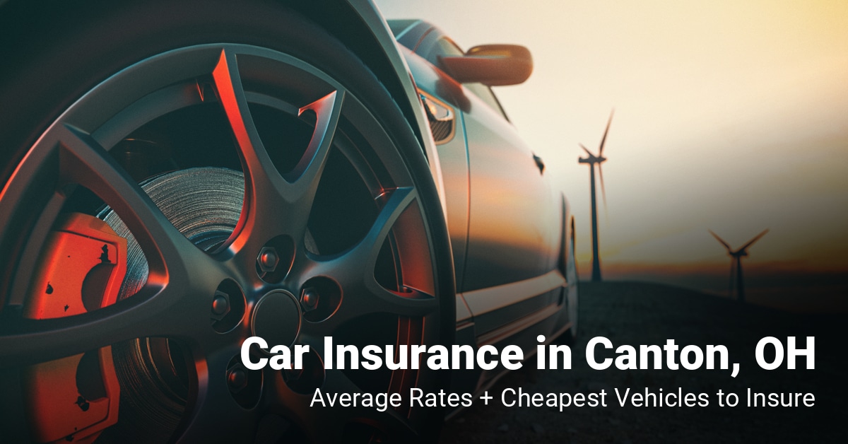 Canton, OH, car insurance cost and cheapest vehicles to insure