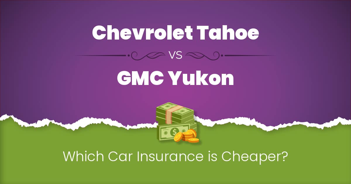 Chevrolet Tahoe vs GMC Yukon insurance comparison illustration