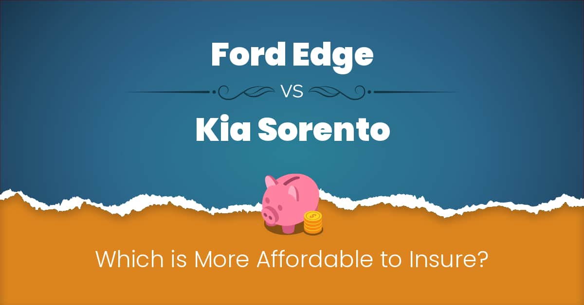 Ford Edge vs Kia Sorento insurance comparison illustration