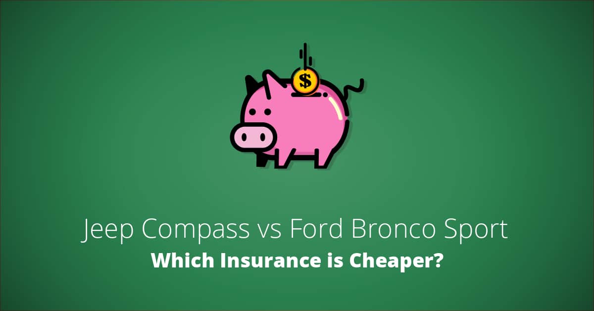 Jeep Compass vs Ford Bronco Sport insurance comparison illustration