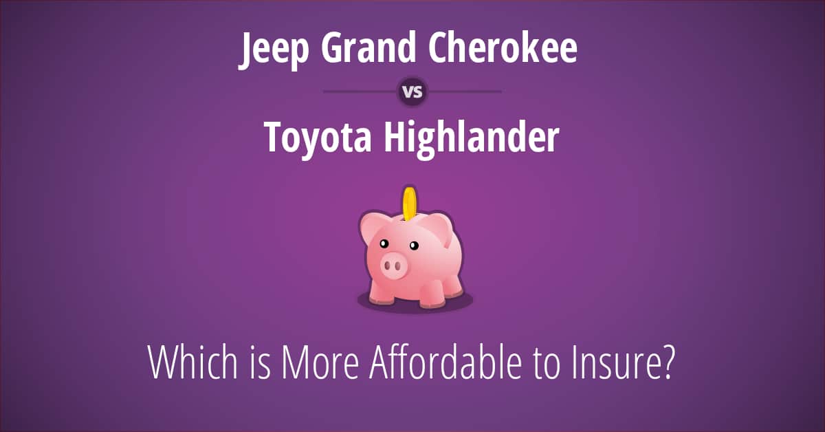 Jeep Grand Cherokee vs Toyota Highlander insurance comparison illustration