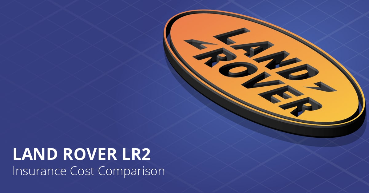 Land Rover Insurance Cost for 2022 Average Cost + Cheapest Rates