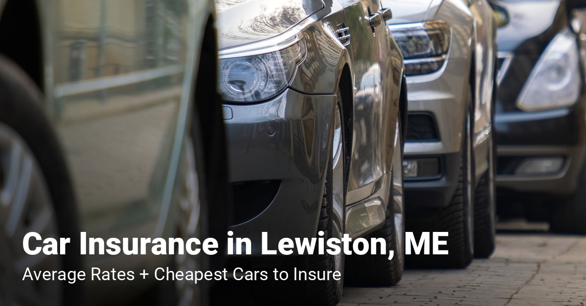 Lewiston, ME, car insurance cost and cheapest vehicles to insure