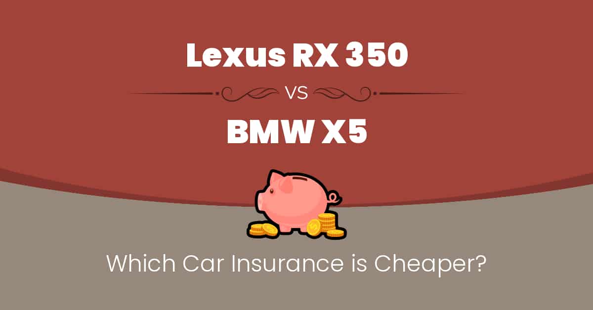 Lexus RX 350 vs BMW X5 insurance comparison illustration