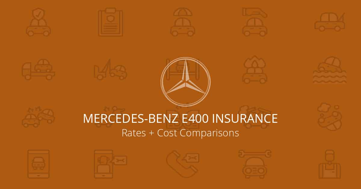 MercedesBenz E400 Insurance Rates 2023 Cost Comparison