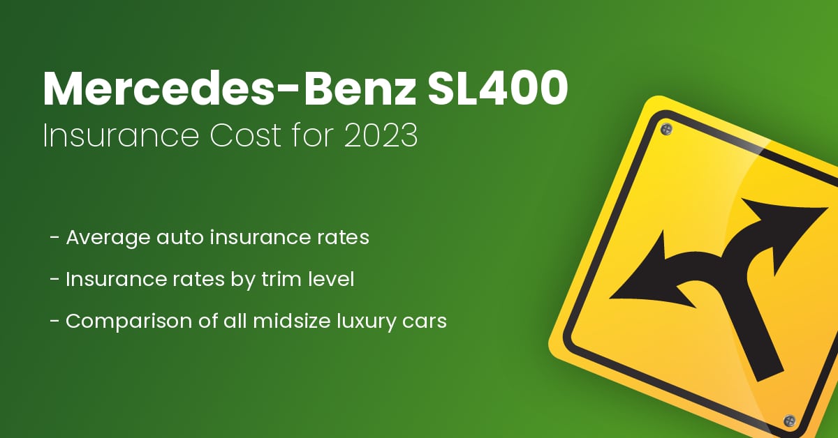 MercedesBenz SL400 Insurance Cost [2022 Rates + Rankings]