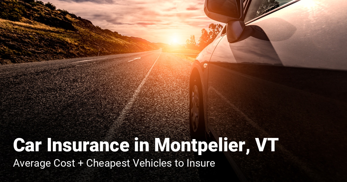 Montpelier, VT, car insurance cost and cheapest vehicles to insure