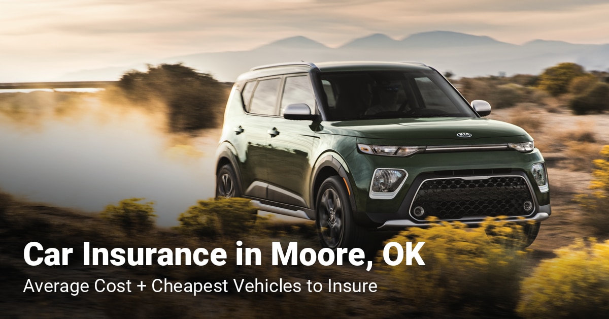 Moore, OK, car insurance cost and cheapest vehicles to insure