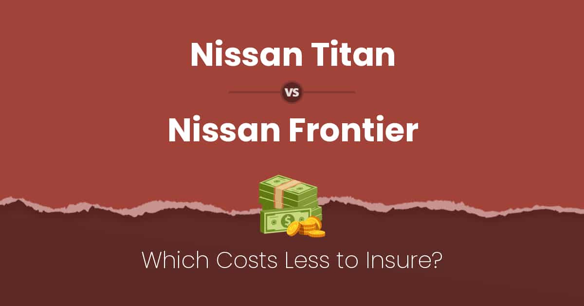 Nissan Titan vs Nissan Frontier insurance comparison illustration