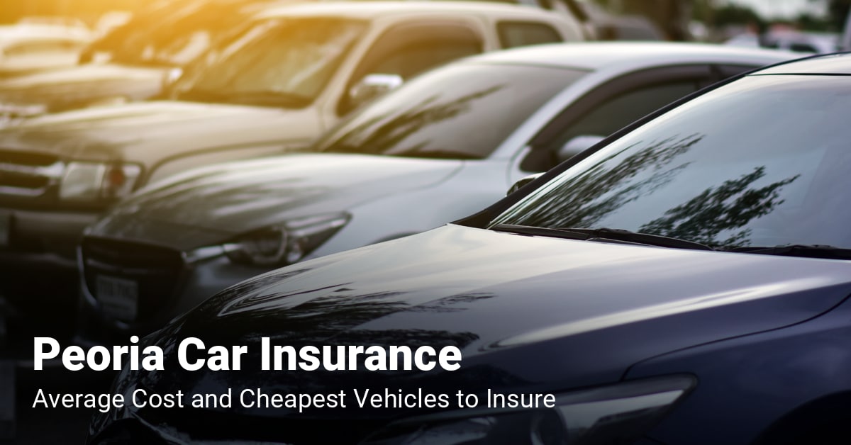 Peoria, IL, car insurance cost and cheapest vehicles to insure