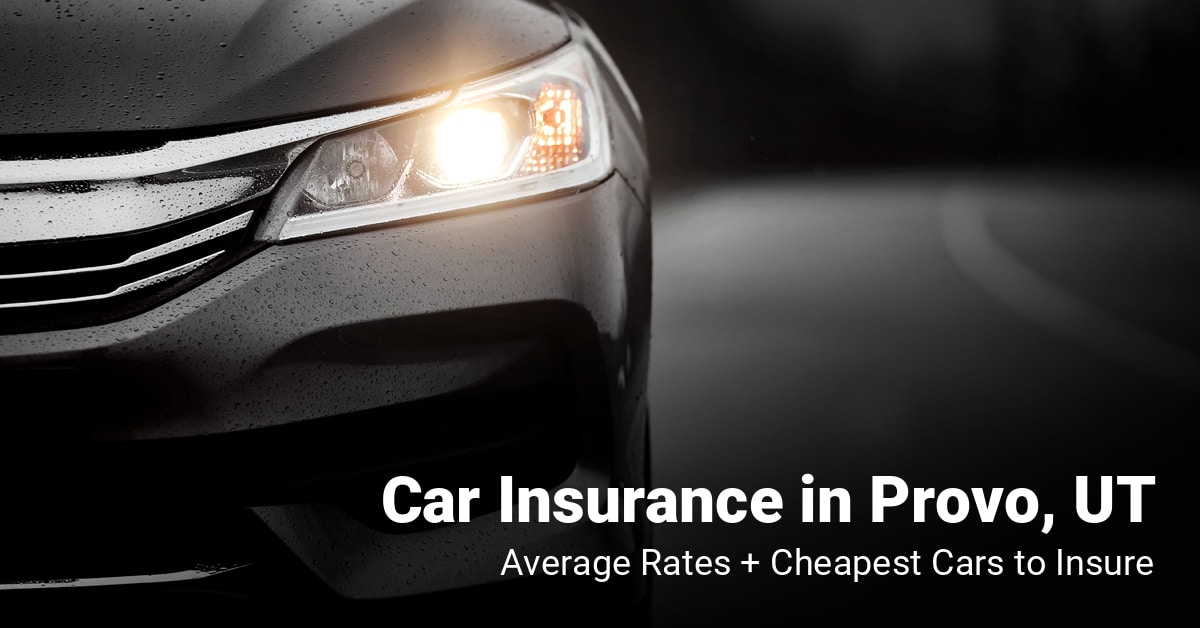 Provo, UT, car insurance cost and cheapest vehicles to insure