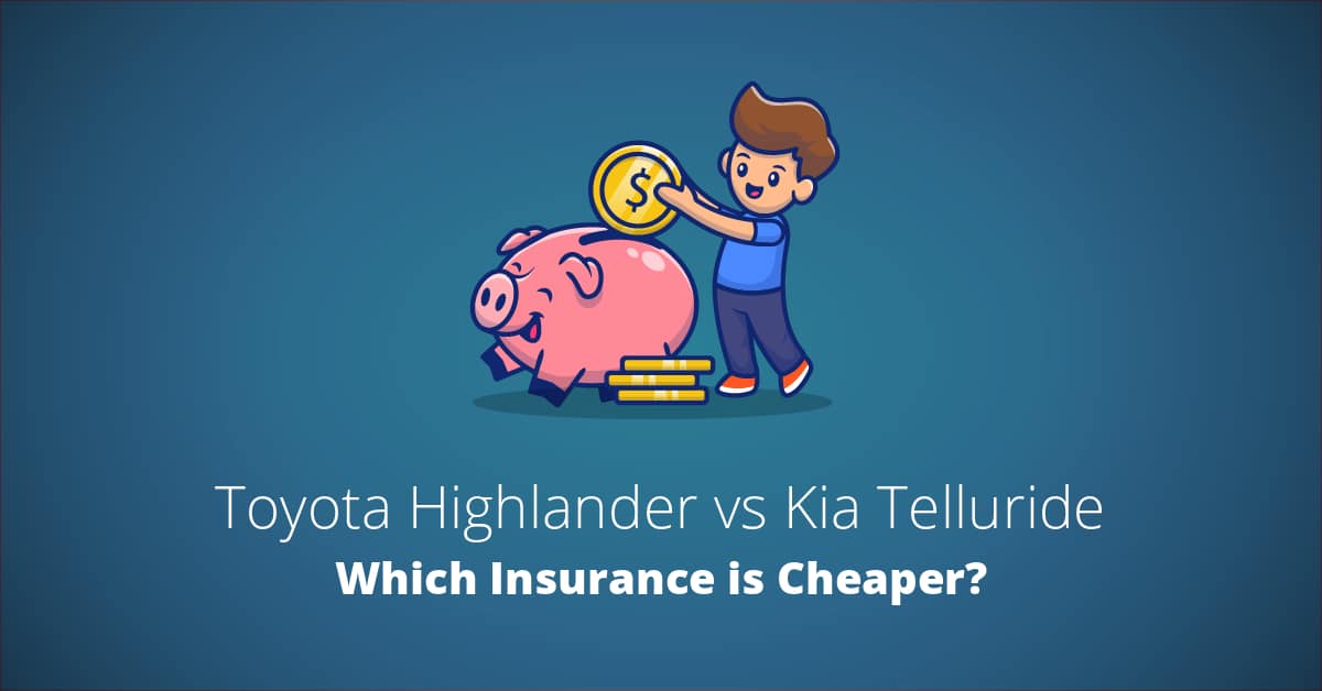 Toyota Highlander vs Kia Telluride insurance comparison illustration