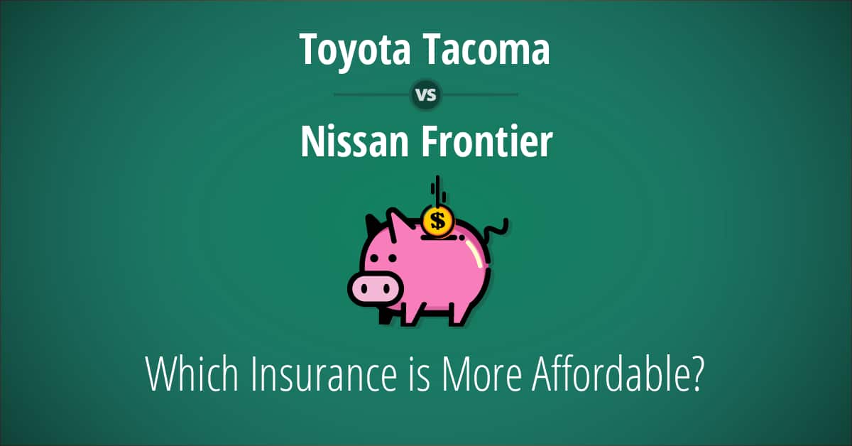 Toyota Tacoma vs Nissan Frontier insurance comparison illustration