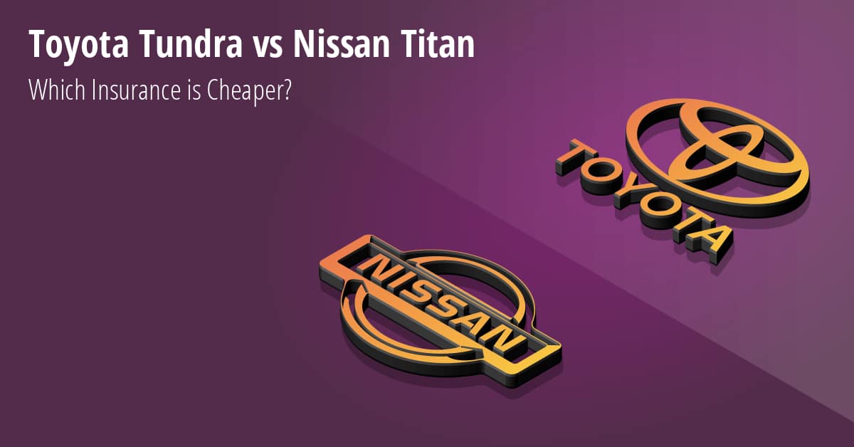 Toyota Tundra vs Nissan Titan insurance comparison illustration